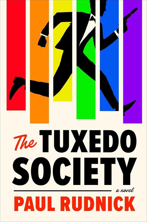 The Tuxedo Society by Paul Rudnick