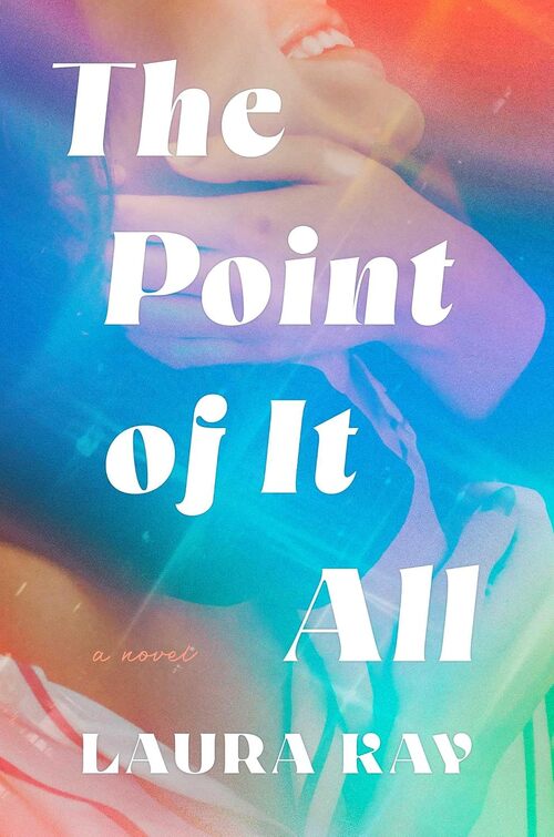 The Point of It All by Laura Kay