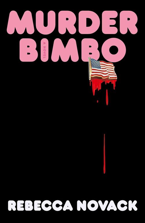 Murder Bimbo by Rebecca Novack