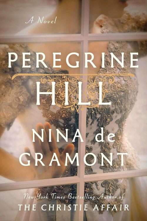 Peregrine Hill by Nina de Gramont