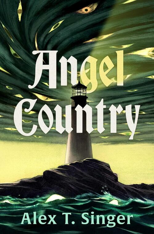 Angel Country by Alex T. Singer