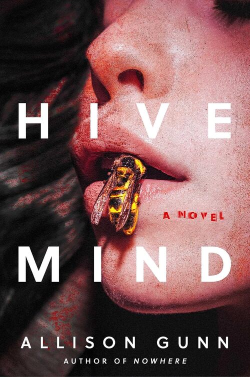 Hive Mind by Allison Gunn