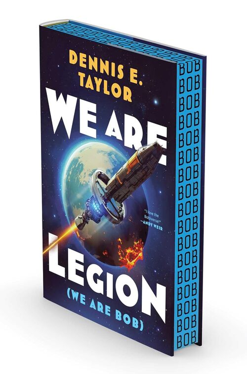We Are Legion (We Are Bob) by Dennis E. Taylor