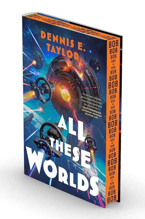 All These Worlds by Dennis E. Taylor