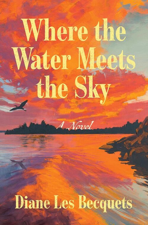 Where the Water Meets the Sky by Diane Les Becquets