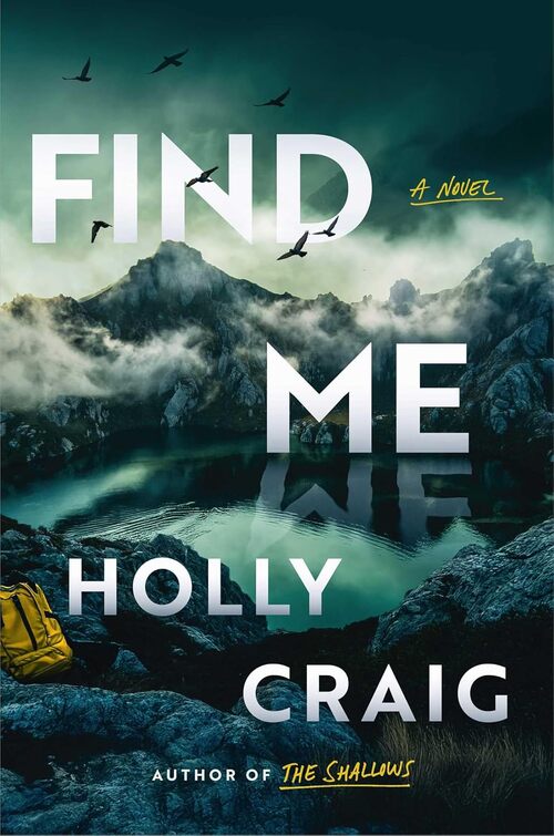 Find Me by Holly Craig