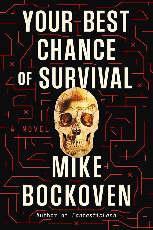 Your Best Chance of Survival by Mike Bockoven