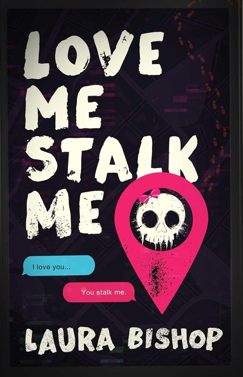 Love Me Stalk Me by Sebastian York