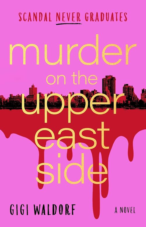 Murder on the Upper East Side by Gigi Waldorf