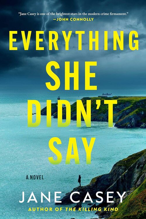 Everything She Didn't Say by Jane Casey