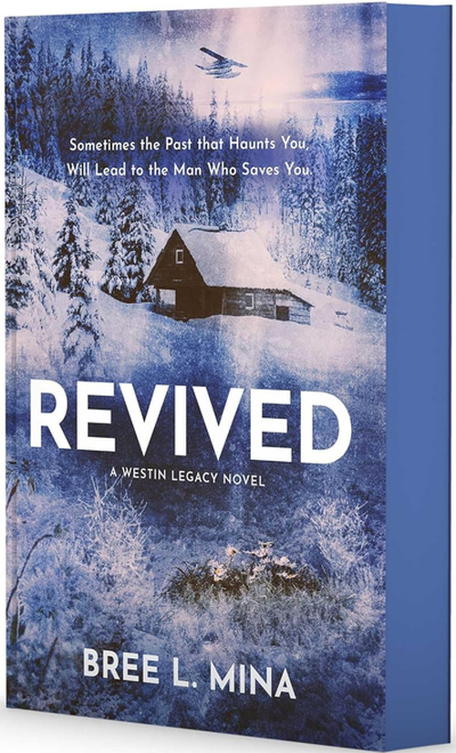 Revived by Bree L. Mina
