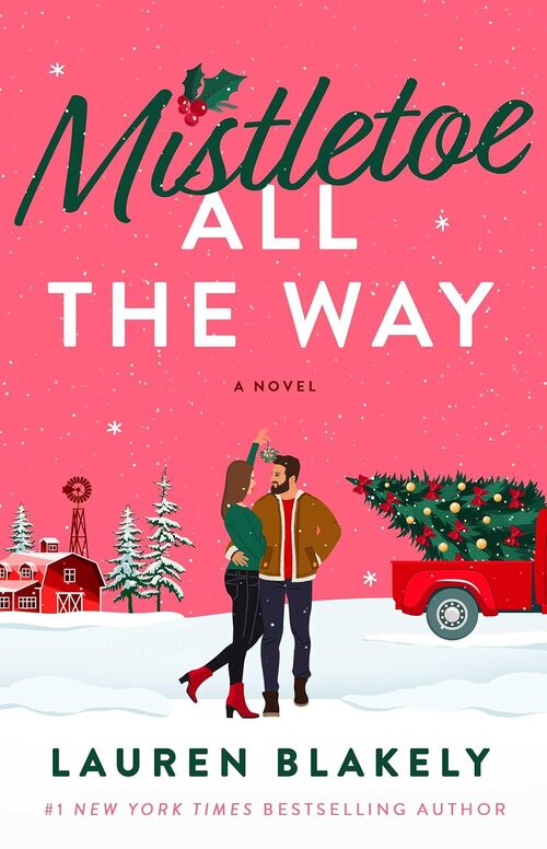 Mistletoe All the Way by Lauren Blakely