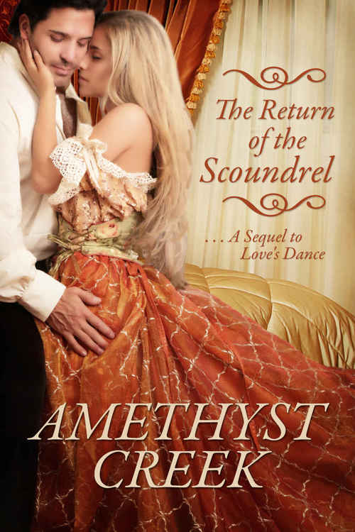 The Return of the Scoundrel by Amethyst Creek