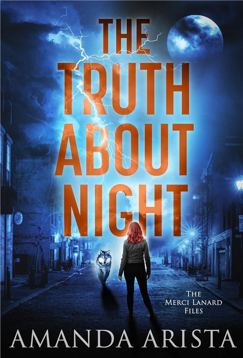 The Truth About Night by Amanda Arista