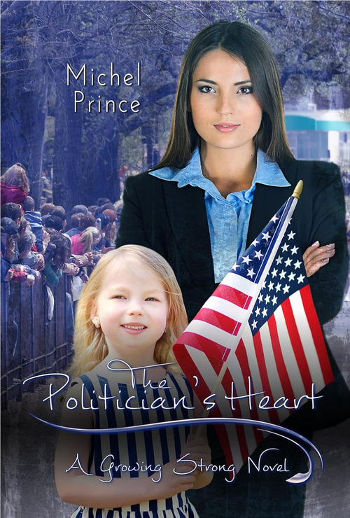 The Politician's Heart by Michel Prince