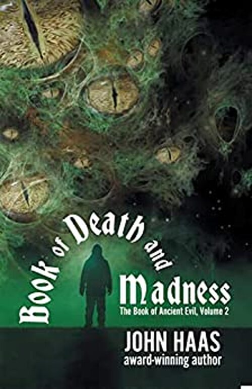 Book of Death and Madness by John Haas