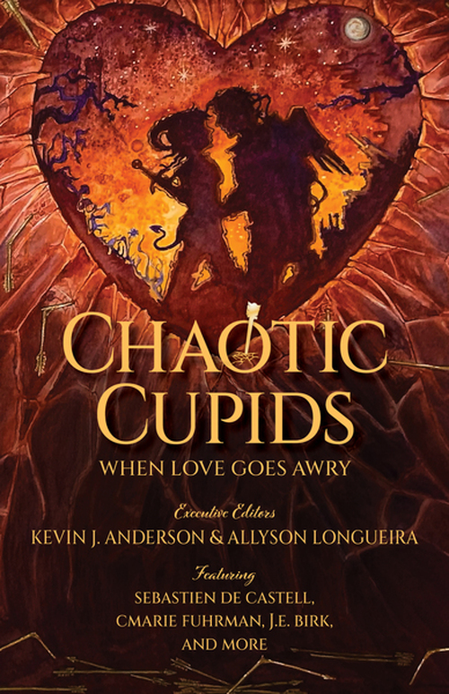 Chaotic Cupids by Kevin J. Anderson