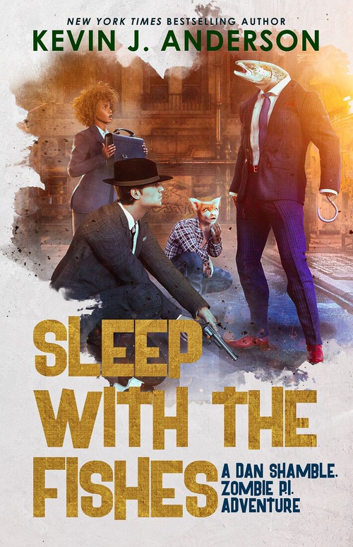 Sleep With the Fishes by Kevin J. Anderson