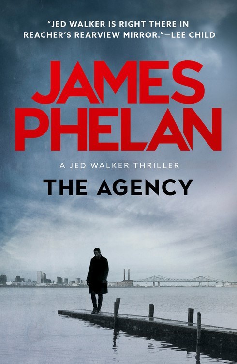 The Agency by James Phelan