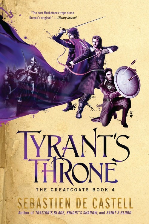 Tyrant's Throne by Sebastien de Castell