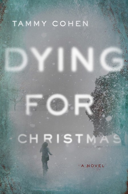 Dying for Christmas by Tammy Cohen
