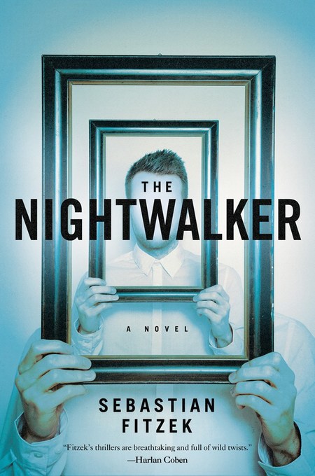 The Nightwalker by Sebastian Fitzek