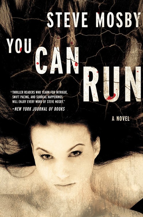 You Can Run by Steve Mosby