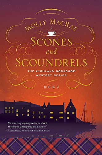 Excerpt of Scones and Scoundrels by Molly MacRae
