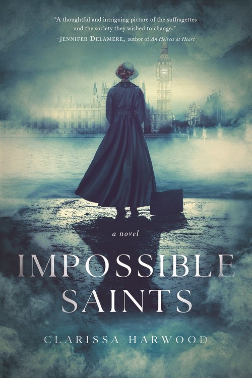 Impossible Saints by Clarissa Harwood