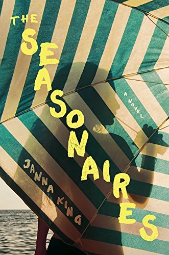 The Seasonaires by Janna King
