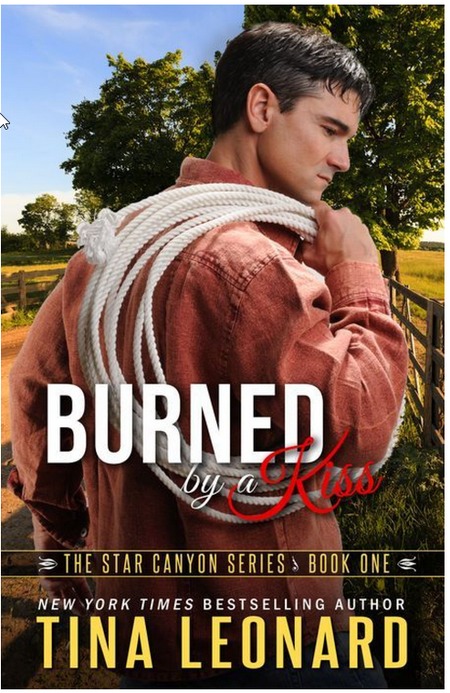 Burned by a Kiss by Tina Leonard