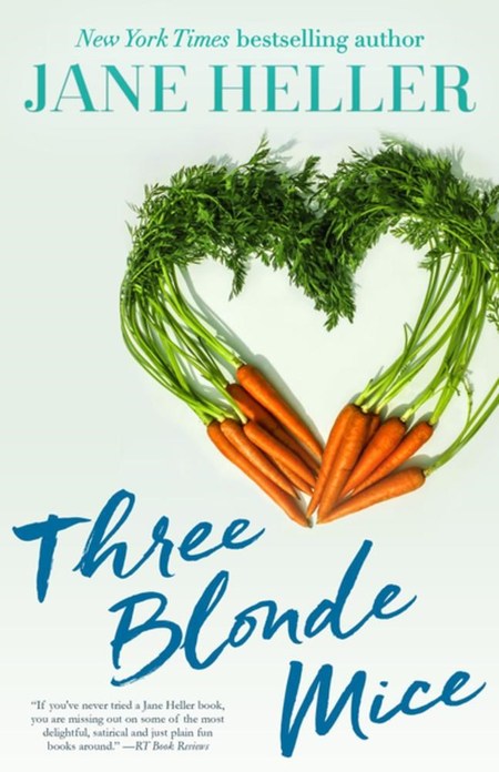 Three Blonde Mice by Jane Heller
