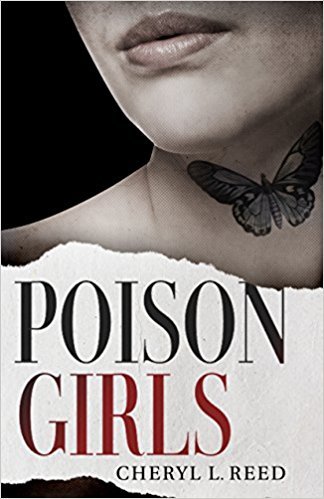 Poison Girls by Cheryl L. Reed