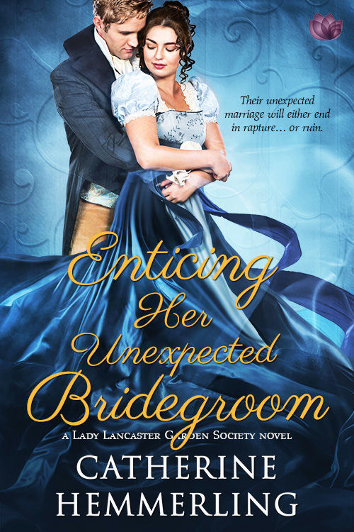 Enticing Her Unexpected Bridegroom by Catherine Hemmerling