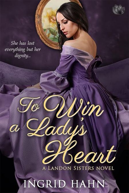 To Win a Lady's Heart by Ingrid Hahn
