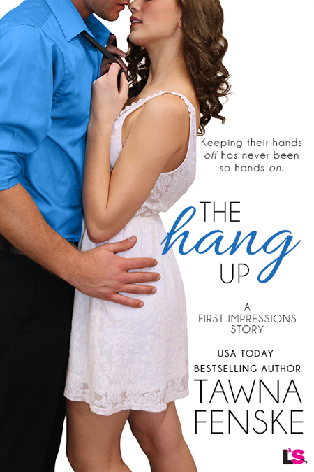 The Hang Up by Tawna Fenske