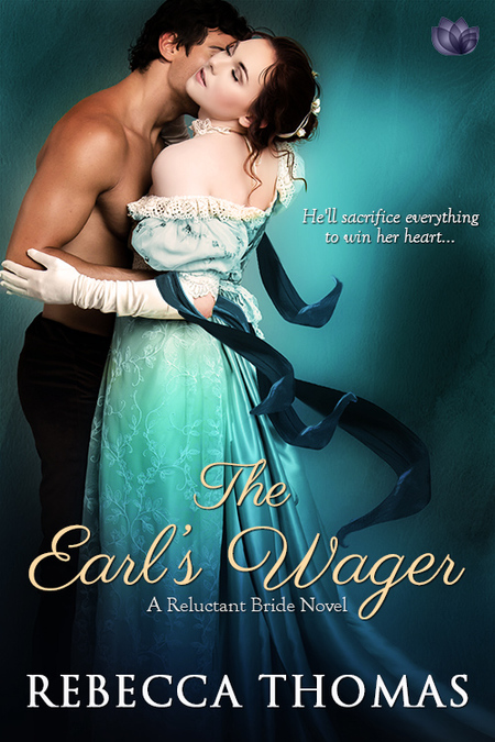 Excerpt of The Earl's Wager by Rebecca Thomas