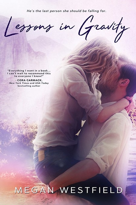 Lessons in Gravity by Megan Westfield