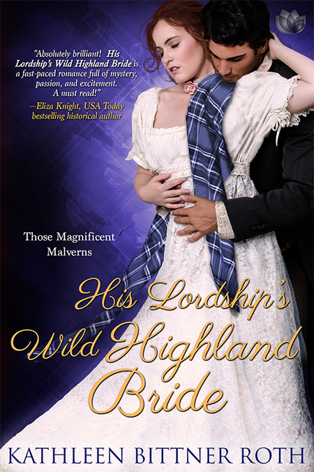 His Lordship's Wild Highland Bride by Kathleen Bittner Roth