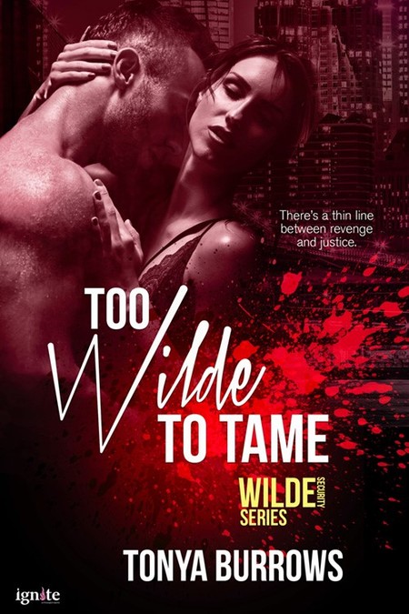 Too Wilde to Tame by Tonya Burrows