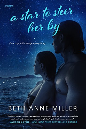 A Star to Steer Her By by Beth Anne Miller