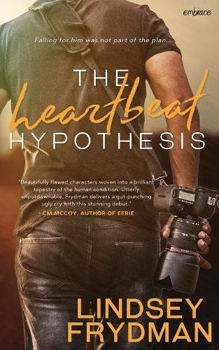The Heartbeat Hypothesis by Lindsey Frydman