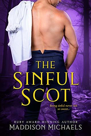 The Sinful Scot by Maddison Michaels
