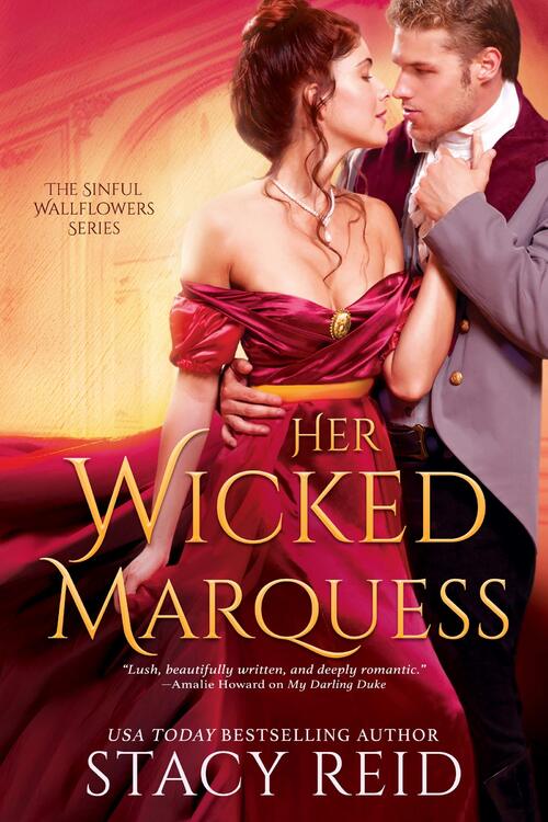 Excerpt of Her Wicked Marquess by Stacy Reid