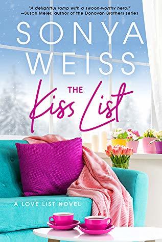 The Kiss List by Sonya Weiss