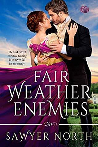 Fair Weather Enemies by Sawyer North