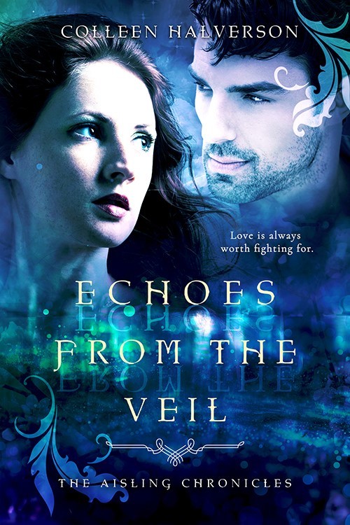 Echoes from the Veil by Colleen Halverson