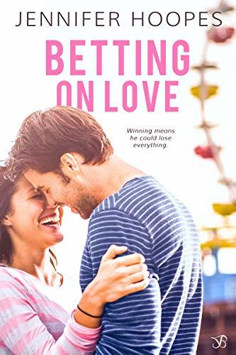Betting on Love by Jennifer Hoopes