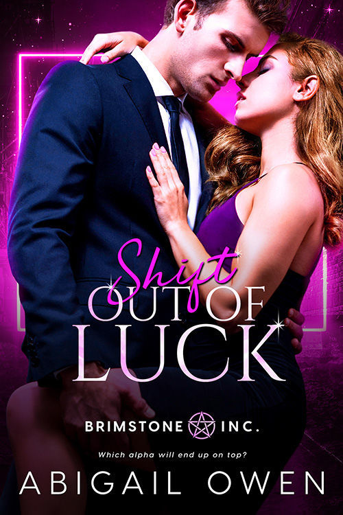 Shift Out of Luck by Abigail Owen