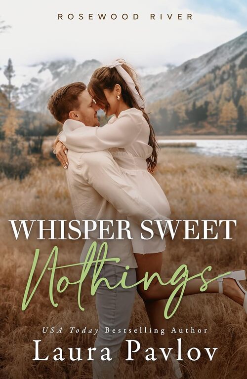 Whisper Sweet Nothings by Laura Pavlov